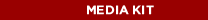 MEDIA KIT